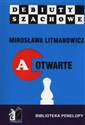 Jak rozpocząć partię szachową Część a: Debiuty otwarte - Mirosława Litmanowicz