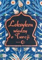 Leksykon wiedzy o Turcji Polish bookstore