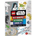 Lego Star Wars Wybierz stronę mocy - Opracowanie Zbiorowe