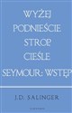 Wyżej podnieście strop cieśle / Seymour: wprowadzenie pl online bookstore