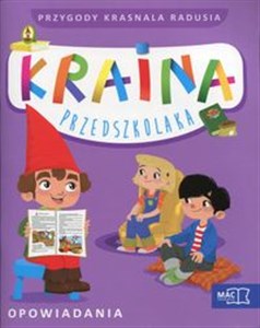 Kraina przedszkolaka Przygody Krasnala Radusia Opowiadania z płytą CD Wychowanie przedszkolne online polish bookstore