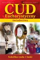 Cud Eucharystyczny Świadectwa Sokółka - cuda i łaski Polish Books Canada