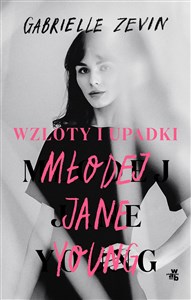 Wzloty i upadki młodej Jane Young books in polish