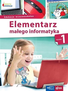 Elementarz małego informatyka SP 1 Podr.  - Polish Bookstore USA