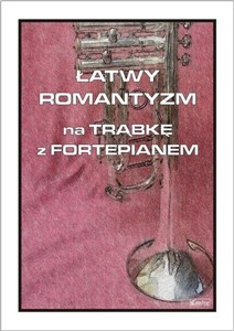 Łatwy Romantyzm na trąbkę z fortepianem  in polish