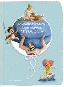 Moja pierwsza mitologia  