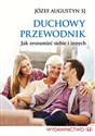 Duchowy przewodnik Jak zrozumieć siebie i innych Polish bookstore