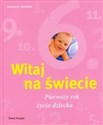 Witaj na świecie Pierwszy rok życia dziecka Polish bookstore