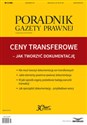 Ceny transferowe - jak tworzyć dokumentację Poradnik Gazety prawnej 10/2017 Bookshop