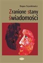 Zranione stany świadomości - Polish Bookstore USA