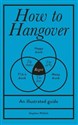 How to Hangover  - Stephen Wildish