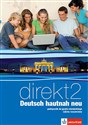 Direkt Deutsch hautnah neu 2 Podręcznik wieloletni z płytą CD Zakres rozszerzony Szkoła ponagimnazjalna - Opracowanie Zbiorowe
