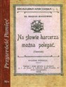 Na słowie harcerza można polegać Reprint z 1919 roku 