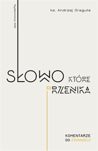 Słowo, które przenika Ewangelia dla każdego online polish bookstore