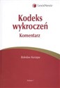 Kodeks wykroczeń Komentarz - Bolesław Kurzępa