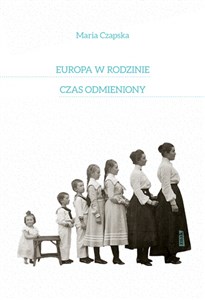 Europa w rodzinie Czas odmieniony chicago polish bookstore