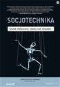Socjotechnika Sztuka zdobywania władzy nad umysłami - Polish Bookstore USA