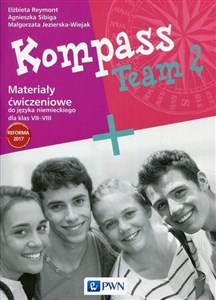 Kompass Team 2 Materiały ćwiczeniowe do języka niemieckiego dla klas VII-VIII Szkoła podstawowa Bookshop