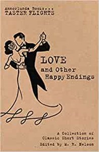 Love and Other Happy Endings A Collection of Classic Short Stories bookstore