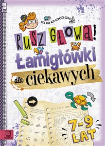 Rusz głową łamigłówki dla ciekawych 