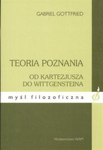 Teoria poznania od Kartezjusza do wittgensteina Bookshop