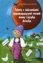 Teksty z ćwiczeniami wspomagającymi rozwój mowy i języka dziecka - Dorota Rumieńczyk books in polish