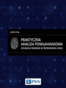 Praktyczna analiza powłamaniowa. Aplikacja webowa w środowisku Linux to buy in Canada