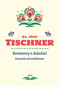 Rozmowy z dziećmi Kazania niecodzienne Polish bookstore