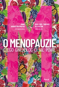 O Menopauzie. Czego ginekolog Ci nie powie polish books in canada