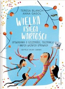 Wielka księga wartości Opowiadania o szczerości, tolerancji i innych ważnych sprawach to buy in USA