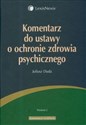 Komentarz do ustawy o ochronie zdrowia psychicznego 