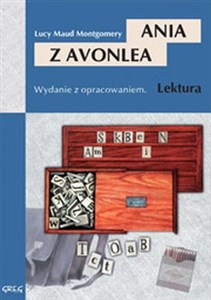 Ania z Avonlea Wydanie z opracowaniem in polish