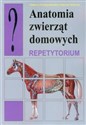 Anatomia zwierząt domowych Repetytorium pl online bookstore