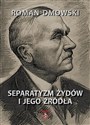 Separatyzm Żydów i jego źródła  