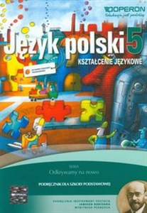 Odkrywamy na nowo Język polski 5 Podręcznik Kształcenie językowe Szkoła podstawowa  