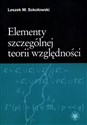 Elementy szczególnej teorii względności  - Leszek M. Sokołowski