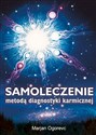 Samoleczenie metodą diagnostyki karmicznej - Marjan Ogorevc Polish bookstore