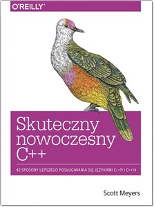 Skuteczny nowoczesny C++ 42 sposoby lepszego posługiwania się językami C++11 I C++14 Polish bookstore