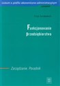 Funkcjonowanie przedsiębiorstwa Zarządzanie Poradnik Liceum o profilu ekonomiczno-administracyjnym pl online bookstore