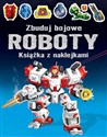 Zbuduj bojowe roboty. Książka z naklejkami buy polish books in Usa