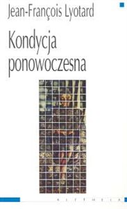 Kondycja ponowoczesna Raport o stanie wiedzy - Polish Bookstore USA