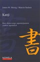 Kanji Kurs skutecznego zapamiętywania znaków japońskich - James W. Heisig, Marcin Sudara
