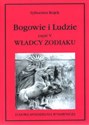 Bogowie i Ludzie Część 5 Władcy Zodiaku  