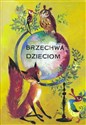 Brzechwa dzieciom - Jan Brzechwa