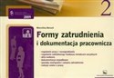 Formy zatrudnienie i dokumentacja pracownicza 