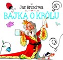 Bajka o Królu. Biblioteczka niedźwiadka  