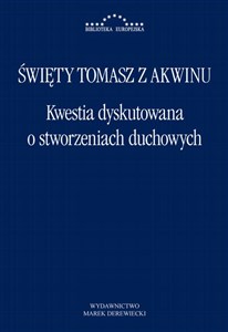 Kwestia dyskutowana o stworzeniach duchowych buy polish books in Usa