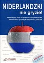 Niderlandzki nie gryzie + CD Innowacyjny kurs od podstaw. Aktywna nauka słownictwa i gramatyki za pomocą ćwiczeń 