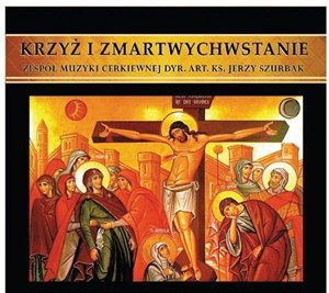 ZMC. Krzyż i Zmartwychwstanie CD  