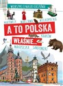 A to Polska właśnie Wierszyki o naszej ojczyźnie  